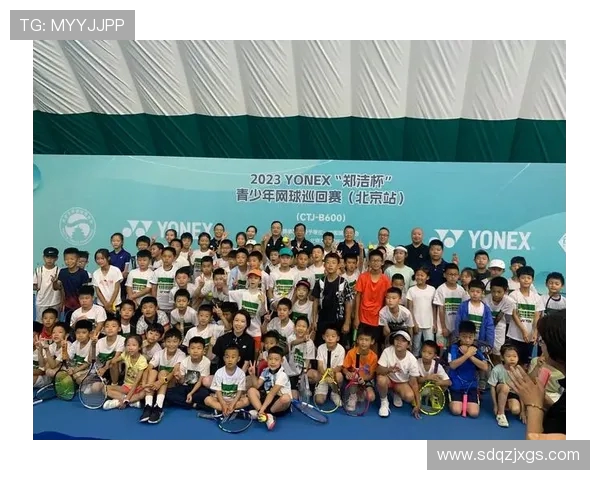 北京网球队引领最新网球节奏TOP10榜单展现实力与风采